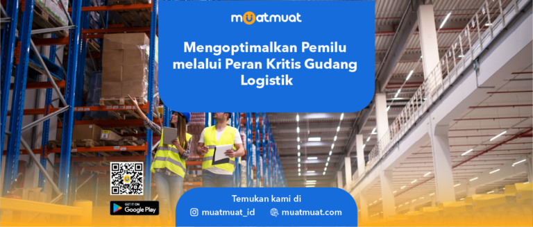 Mengoptimalkan Pemilu melalui Peran Kristis Gudang Logistik