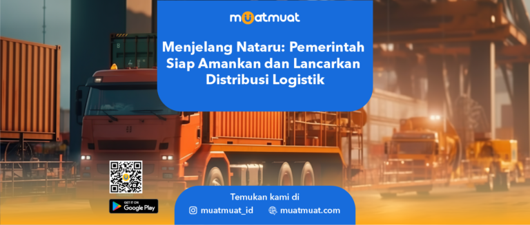 Menjelang Nataru Pemerintah siap amankan dan lancarkan distribusi logistik