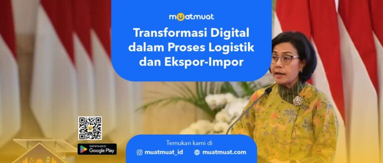 Transformasi Digital dalam Proses Logistik dan Ekspor-Impor