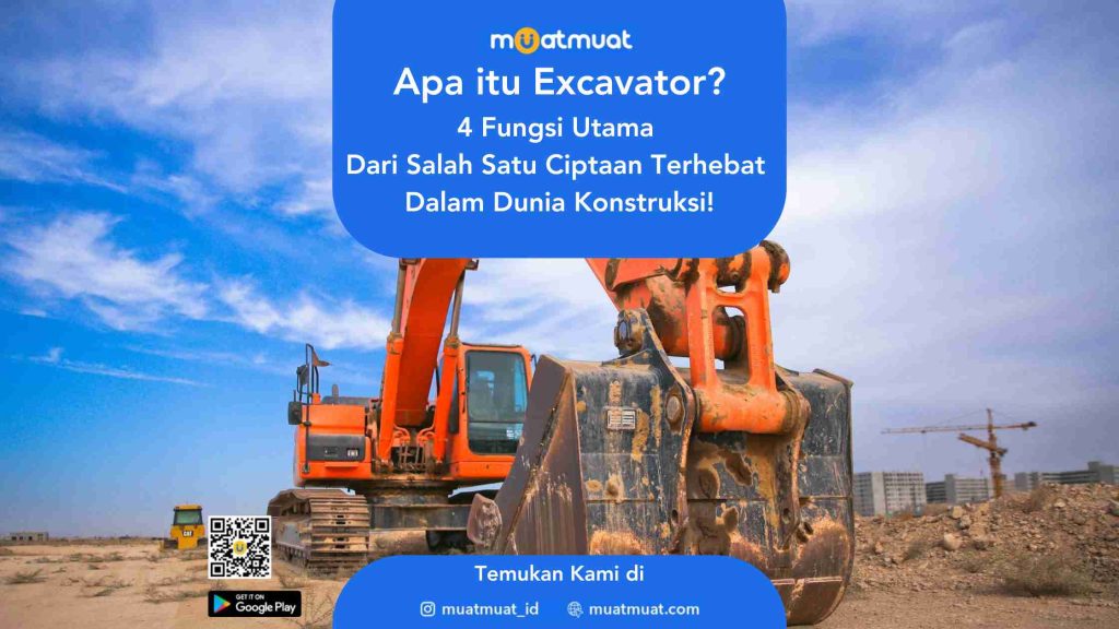 Apa itu Excavator?