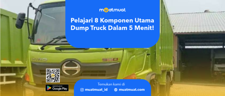 Pelajari-8-Komponen-Utama-Dump-Truck-Dalam-5-Menit