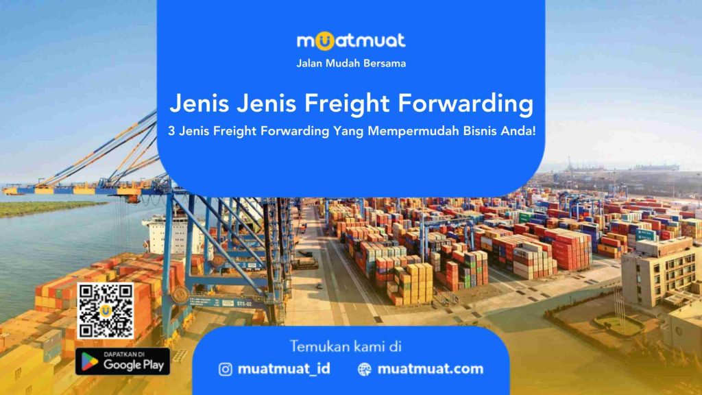 Jenis Jenis Freight Forwarding