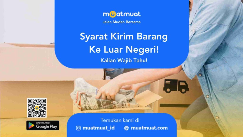 Syarat Kirim Barang Ke Luar Negeri