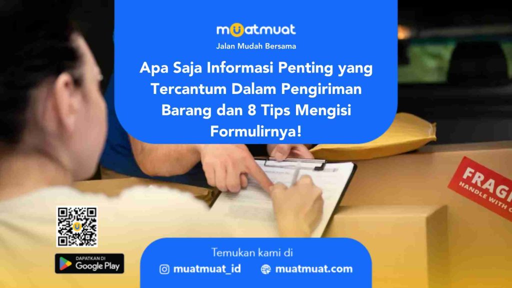 Apa Saja Informasi Penting yang Tercantum Dalam Pengiriman Barang