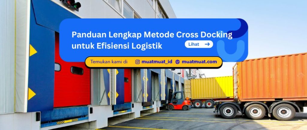 Apa Itu Cross Docking