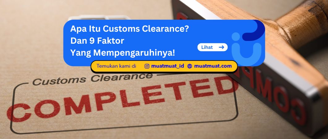 Apa Itu Customs Clearance