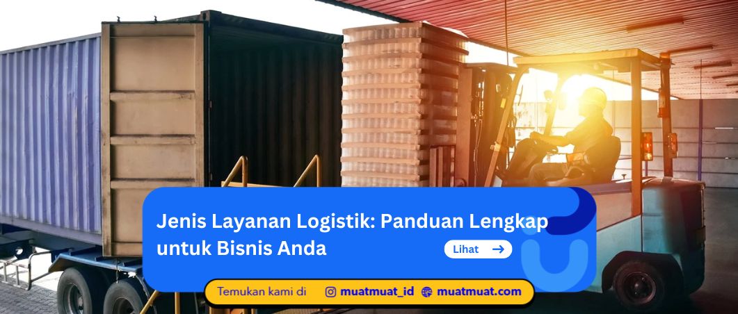 Jenis Layanan Logistik