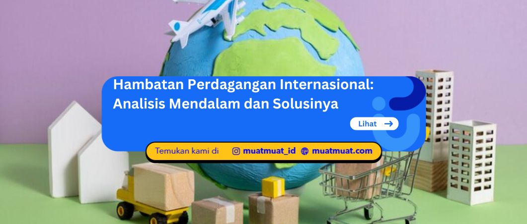 Hambatan Perdagangan Internasional