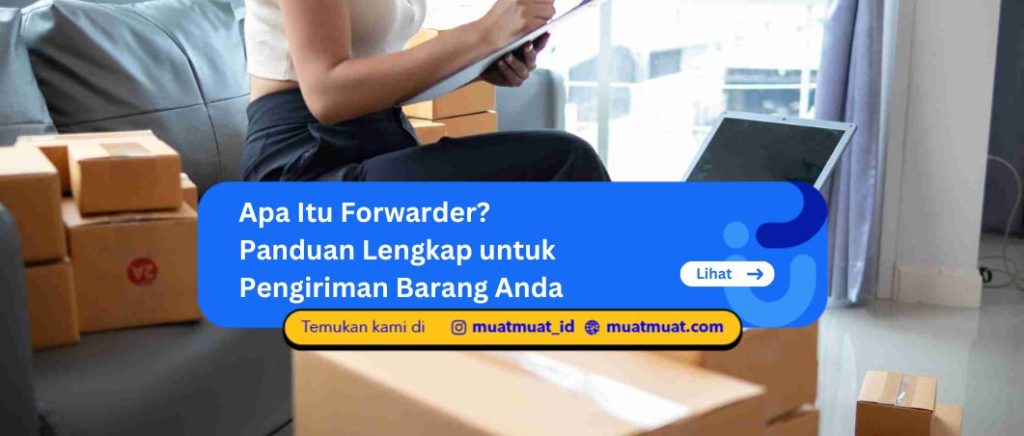 Apa Itu Forwarder?