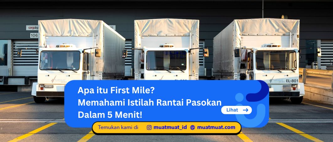 Apa itu First Mile?