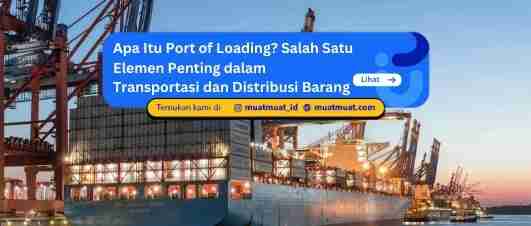 Apa Itu Port of Loading