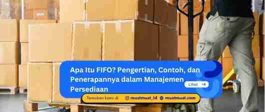Apa Itu FIFO?