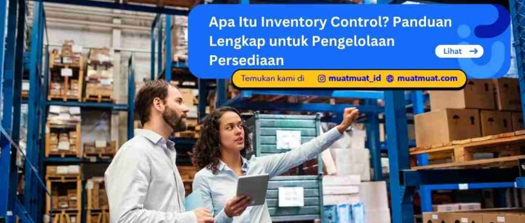 Apa Itu Inventory Control