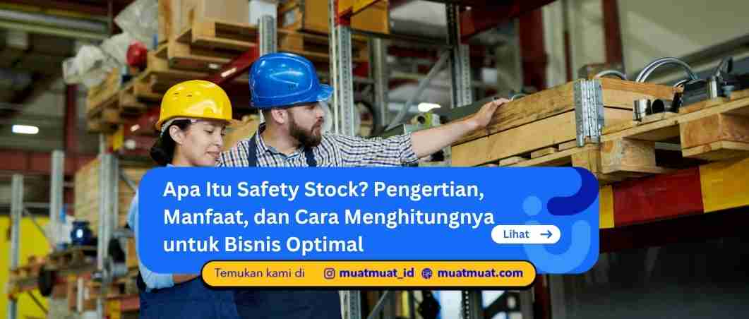 Apa Itu Safety Stock