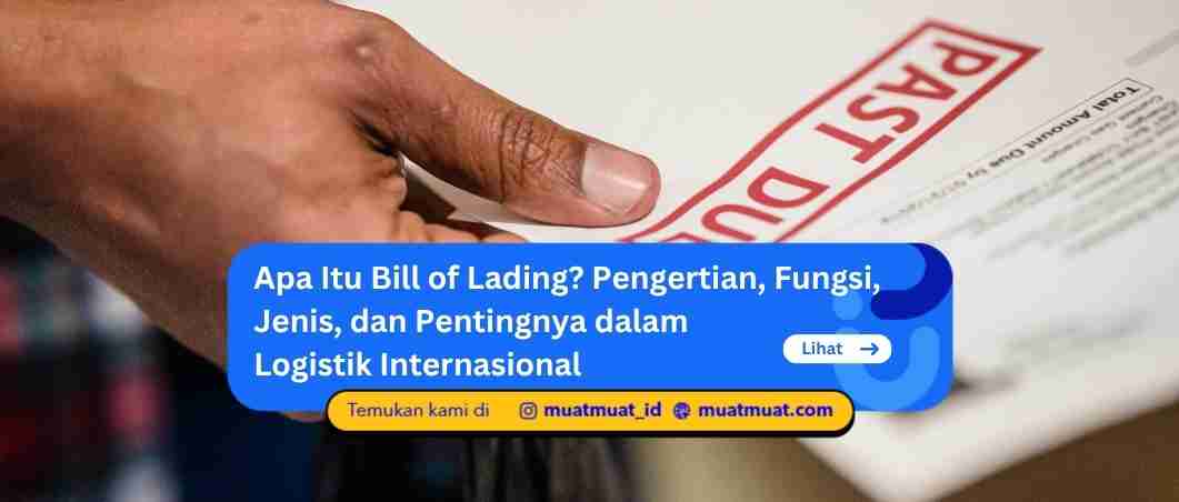 Apa Itu Bill of Lading