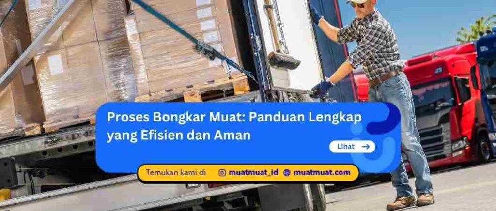Proses Bongkar Muat