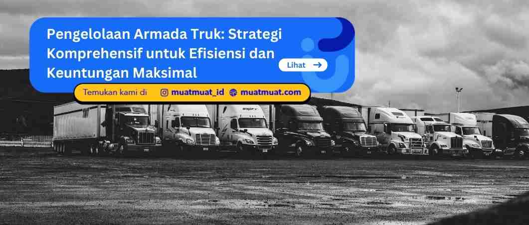 Pengelolaan Armada Truk
