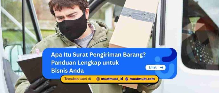 Apa Itu Surat Pengiriman Barang