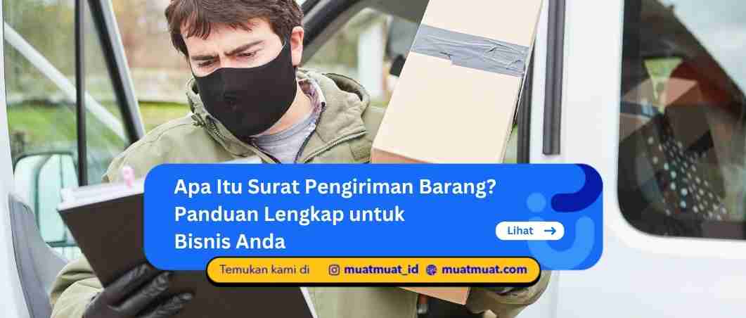 Apa Itu Surat Pengiriman Barang