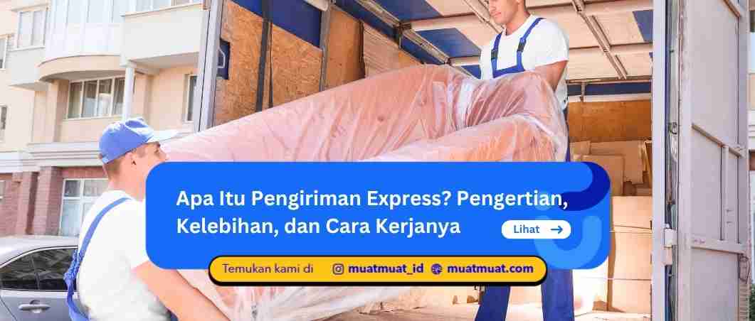 Apa Itu Pengiriman Express