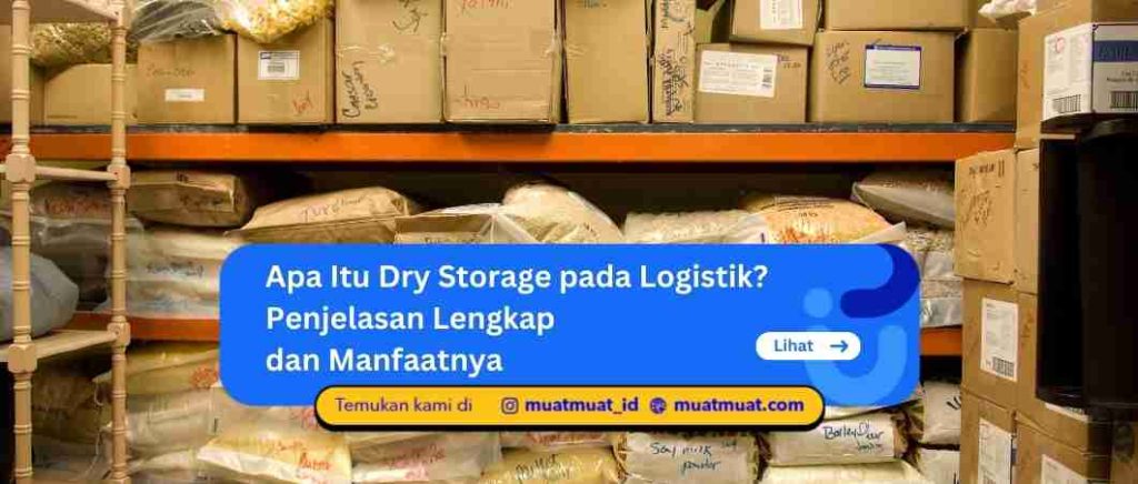 Apa Itu Dry Storage