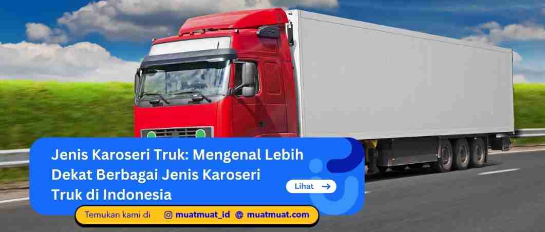 Jenis Karoseri Truk