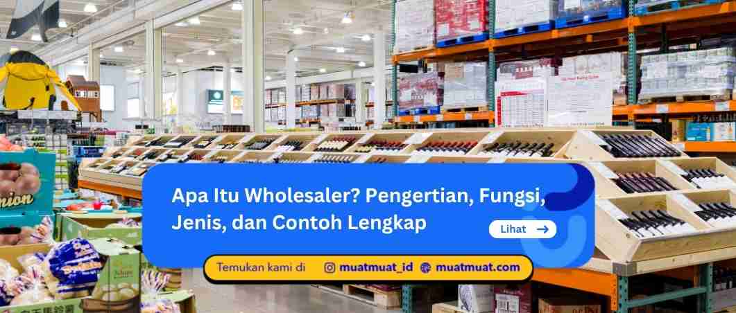 Apa Itu Wholesaler