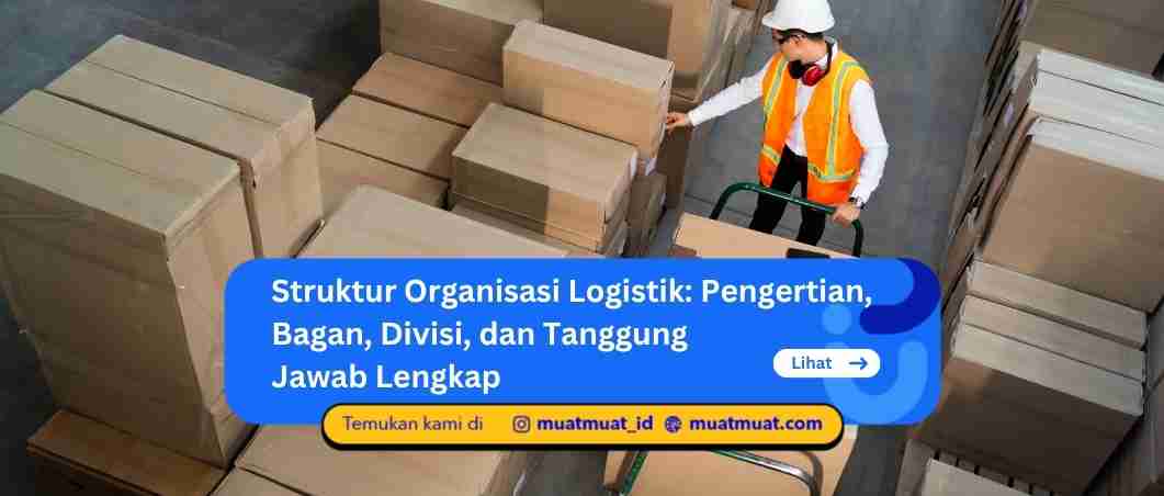 Struktur Organisasi Logistik