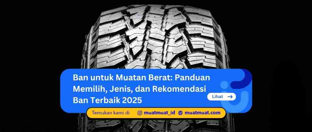 Ban untuk Muatan Berat