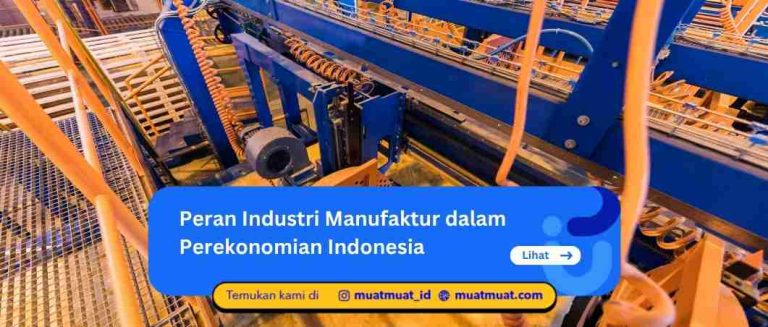 Peran Industri Manufaktur