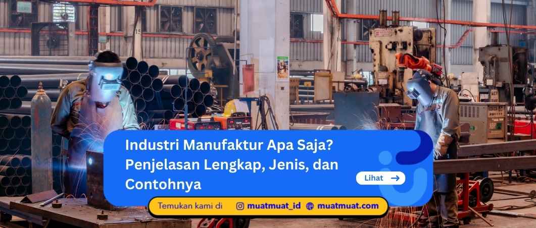 Industri Manufaktur Apa Saja?