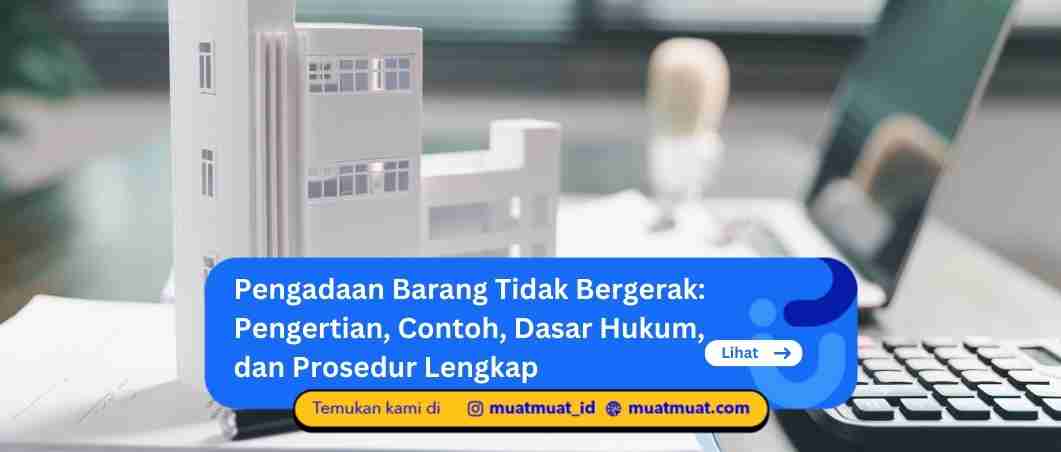 Pengadaan Barang Tidak Bergerak