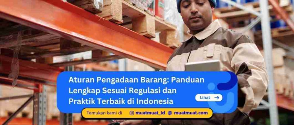 Aturan Pengadaan Barang