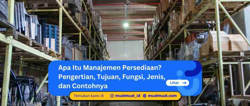 Apa Itu Manajemen Persediaan