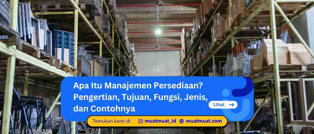 Apa Itu Manajemen Persediaan