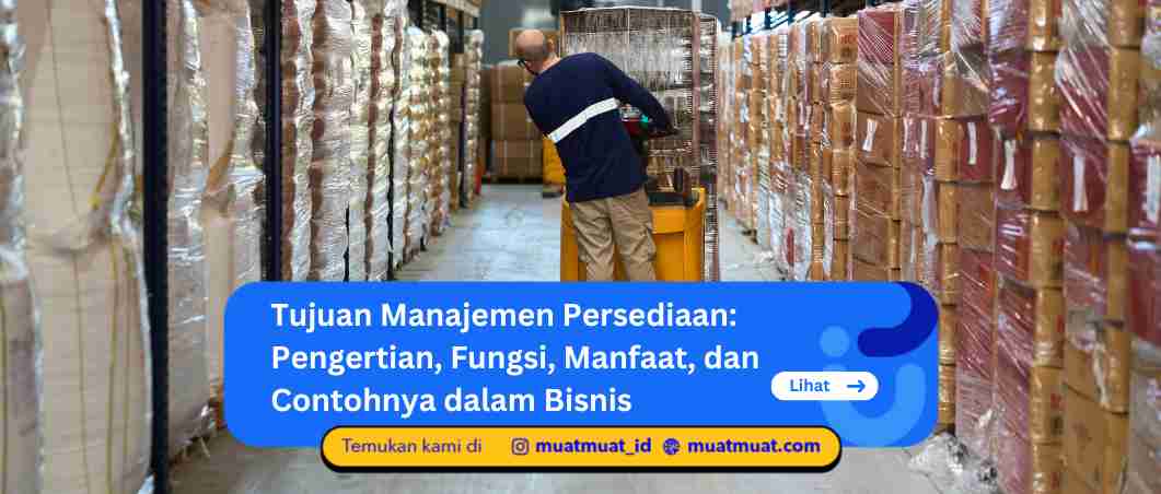 Tujuan Manajemen Persediaan