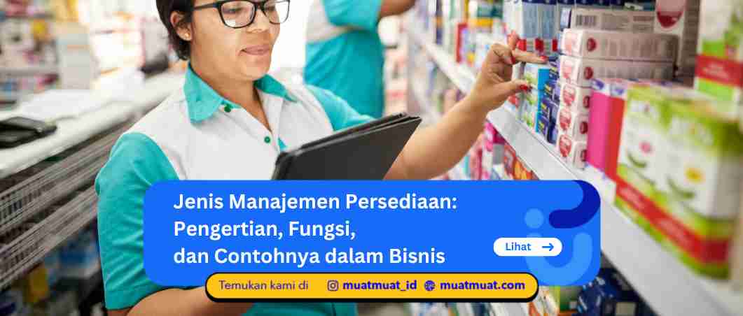 Jenis Manajemen Persediaan