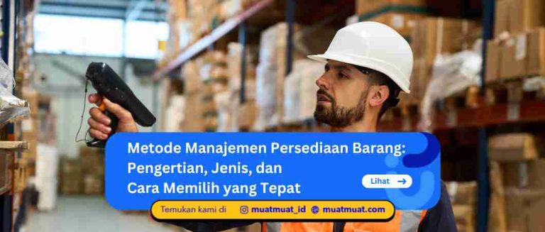 Metode Manajemen Persediaan Barang
