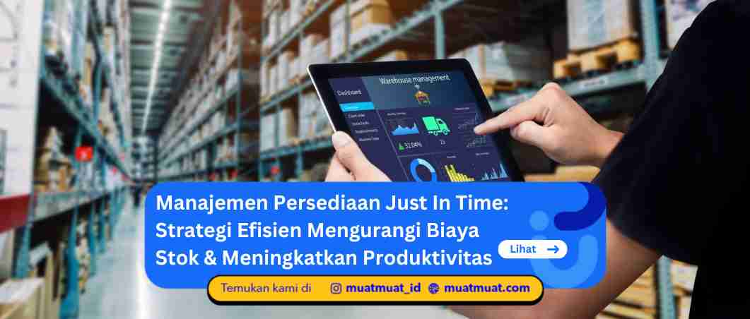 Manajemen Persediaan Just In Time